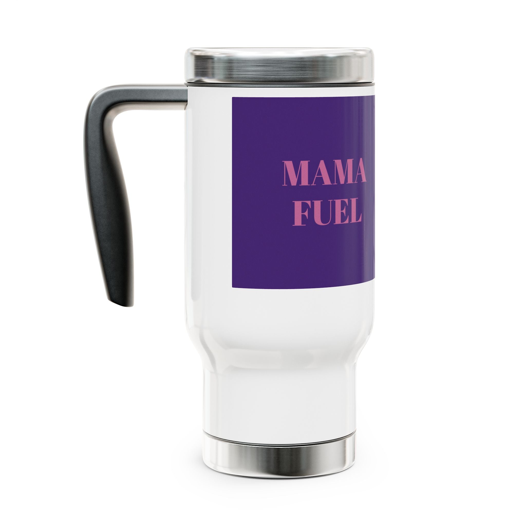 Mama Fuel Stainless Steel Travel Mug – 14oz Insulated Tumbler with Handle
